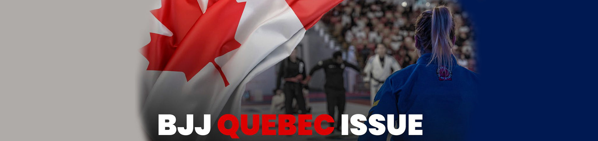 The Jiu-Jitsu Quebec issue: Why Is BJJ Illegal in Canada?