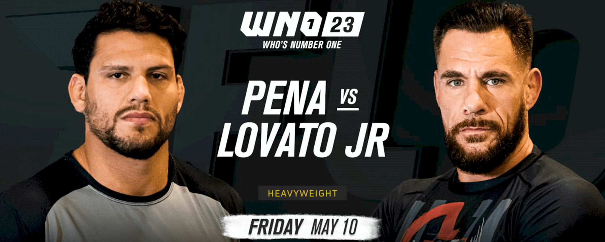Felipe Pena and Rafael Lovato Jr face  Off at Who’s Number One 23
